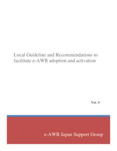 Local Guideline and Recommendations to facilitate e-AWB adoption and activation