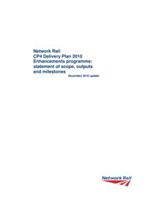 Network Rail CP4 Delivery Plan 2010 Enhancements programme: