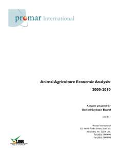 Animal Agriculture Economic Analysis: A report prepared for  United Soybean Board