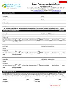 RESET FORM  Grant Recommendation Form SEND COMPLETED FORM TO: Community Foundation of Tampa Bay, 550 North Reo St. Suite 301, Tampa, FLPhoneFax