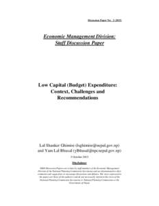 Discussion Paper No: Economic Management Division: Staff Discussion Paper  Low Capital (Budget) Expenditure: