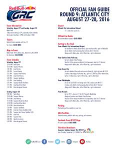OFFICIAL FAN GUIDE ROUND 9: ATLANTIC CITY AUGUST 27-28, 2016 Event Information  Airport