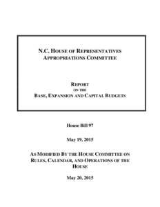 N.C. HOUSE OF REPRESENTATIVES APPROPRIATIONS COMMITTEE REPORT ON THE