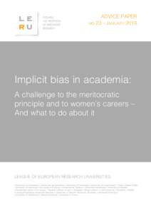 ADVICE PAPER no.23 - January 2018 Implicit bias in academia: A challenge to the meritocratic 		 principle and to women’s careers –