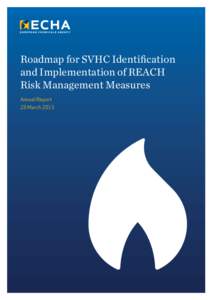 Roadmap for SVHC Identification and Implementation of REACH Risk Management Measures Annual Report 23 March 2015
