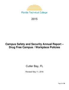 2015  Campus Safety and Security Annual Report – Drug Free Campus / Workplace Policies  Cutler Bay, FL