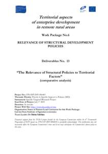 Territorial aspects of enterprise development in remote rural areas Work Package No.6 RELEVANCE OF STRUCTURAL DEVELOPMENT POLICIES
