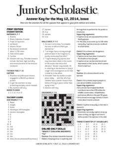 Answer Key for the May 12, 2014, issue Here are the answers for all the quizzes that appear in your print edition and online. PRINT EDITION  STUDENT EDITION: