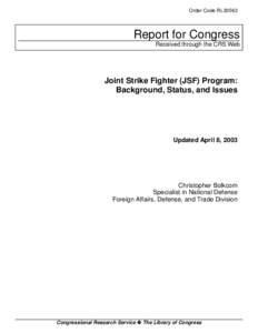 Joint Strike Fighter (JSF) Program: Background, Status, and Issues