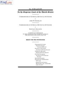 Nos[removed]and[removed]In the Supreme Court of the United States COMMISSIONER OF INTERNAL REVENUE, PETITIONER v. JOHN W. BANKS, II