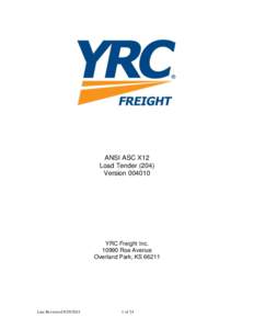 ANSI ASC X12 Load TenderVersionYRC Freight IncRoe Avenue