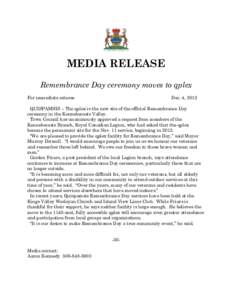 MEDIA RELEASE Remembrance Day ceremony moves to qplex For immediate release Dec. 4, 2012