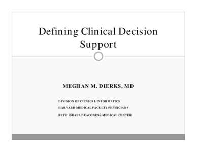 Defining Clinical Decision Support