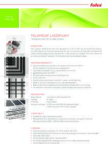 DIGITAL PRINTING FOLAPROOF LASERFILM/F Translucent matt film for laser printers APPLICATION