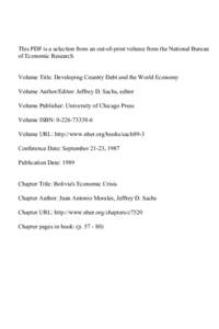 This PDF is a selection from an out-of-print volume from the National Bureau of Economic Research Volume Title: Developing Country Debt and the World Economy Volume Author/Editor: Jeffrey D. Sachs, editor Volume Publishe