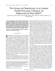 IEEE TRANSACTIONS ON NUCLEAR SCIENCE, VOL. 53, NO. 5, OCTOBERThe Design and Manufacture of an Annular Variable-Focusing Collimator for