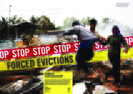 Without warning, bulldozers and police entered the Dey Krahorm community in Phnom Penh, Cambodia, early in the morning of 24 JanuaryHundreds of families were forcibly evicted from the area and left homeless.