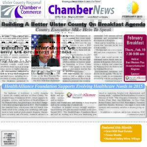 FEBRUARYBuilding A Better Ulster County On Breakfast Agenda County Executive Mike Hein To Speak  In Ulster County, county property taxes have gone down, government spending is down but more