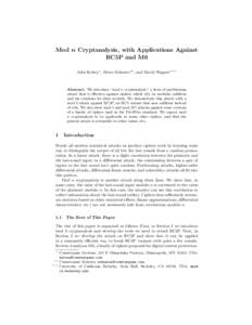 Mod n Cryptanalysis, with Applications Against RC5P and M6 John Kelsey? , Bruce Schneier?? , and David Wagner? ? ? Abstract. We introduce “mod n cryptanalysis,” a form of partitioning attack that is effective against