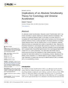 RESEARCH ARTICLE  Implications of an Absolute Simultaneity Theory for Cosmology and Universe Acceleration Edward T. Kipreos*