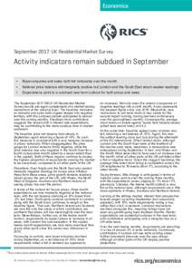 Economics  September 2017: UK Residential Market Survey Activity indicators remain subdued in September •