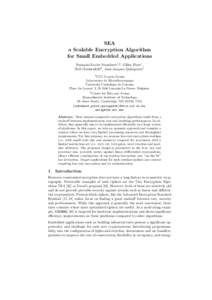 SEA a Scalable Encryption Algorithm for Small Embedded Applications Fran¸cois-Xavier Standaert1,2 , Gilles Piret1 , Neil Gershenfeld2 , Jean-Jacques Quisquater1 1