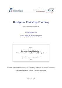 Beiträge zur Controlling-Forschung (www.Controlling-Forschung.de) herausgegeben von  Univ.-Prof. Dr. Volker Lingnau