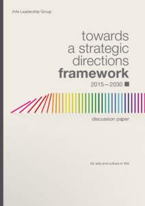 Arts Leadership Group  towards a strategic directions framework