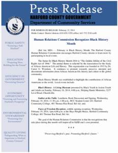 Department of Community Services FOR IMMEDIATE RELEASE: February 12, 2014 Media Contact: Sherrie Johnson[removed]office[removed]cell) Human Relations Commission Recognizes Black History Month