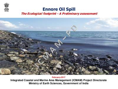 Ennore Oil Spill  The Ecological footprint - A Preliminary assessment February-2017