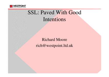 SSL: Paved With Good Intentions