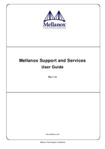 Mellanox Support and Services User Guide Rev 1.6 www.mellanox.com