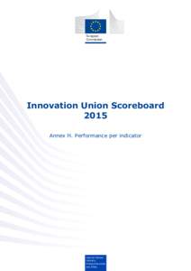 Innovation Union Scoreboard 2015 Annex H. Performance per indicator Internal Market Industry,