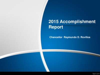 2015 Accomplishment Report Chancellor Raymundo D. Rovillos Outline I. UP Baguio Profile