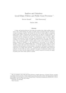 Insiders and Outsiders: Local Ethnic Politics and Public Good Provision ⇤ Kaivan Munshi† Mark Rosenzweig‡