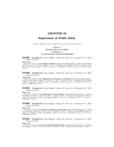 CHAPTER 38 Department of Public Safety (Statutory Authority: 1976 Code §§ 23–6–10 et seq. and 23–47–20(CARTICLE 1