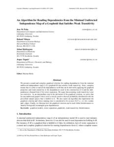 Journal of Machine Learning Research1094  Submitted 12/06; Revised 5/08; Published 5/09 An Algorithm for Reading Dependencies from the Minimal Undirected Independence Map of a Graphoid that Satisfies Weak