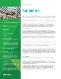 VMware Case Study  Siemens fosters a culture of open collaboration to connect employees globally with Socialcast INDUSTRY Electrical Engineering & Electronics