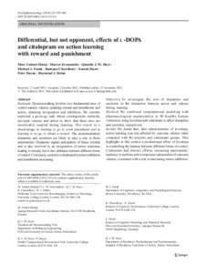 Psychopharmacology:955–966 DOIs00213ORIGINAL INVESTIGATION  Differential, but not opponent, effects of L -DOPA