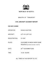 REPUBLIC OF KENYA  MINISTRY OF TRANSPORT CIVIL AIRCRAFT ACCIDENT REPORT