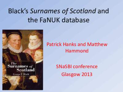Black’s Surnames of Scotland and the FaNUK database