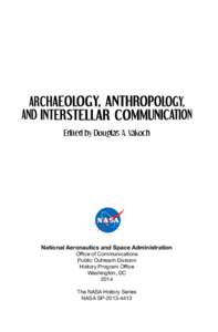 Edited by Douglas A. Vakoch  National Aeronautics and Space Administration Office of Communications Public Outreach Division History Program Office