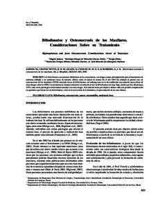 Int. J. Morphol., 26(3):[removed], 2008. Bifosfonatos y Osteonecrosis de los Maxilares. Consideraciones Sobre su Tratamiento Biphosphonate and Jaws Osteonecrosis. Considerations About of Treatment