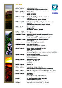 AGENDA 8.30 am – 9.30 am Registration and coffee Cradle Mountain Chateau Conference Centre
