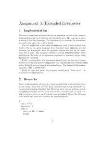 Assignment 5: Extended Interpreter 1 Implementation  You are to implement an interpreter for an extended version of the operator