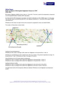 White Paper: Notes on Impact of Birmingham Edgbaston Closure on CWV 2 Nov 2012 Birmingham Edgbastonis due to close on 1 DecThis site is used for the temperature component in the Composite Weather Variable (