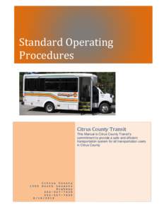 Standard Operating Procedures Citrus County Transit  This Manual is Citrus County Transit’s