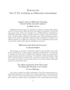 Abstracts for The CUNY workshop on diﬀerential cohomologies Analytic aspects of diﬀerential cohomology, Poincar´ e duality and spark complexes