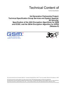 Technical Content of Technical Specification 3rd Generation Partnership Project; Technical Specification Group Services and System Aspects; 3G Security;