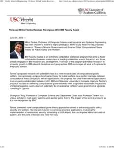USC - Viterbi School of Engineering - Professor Milind Tambe Receives Prestigious 2012 IBM Faculty Award